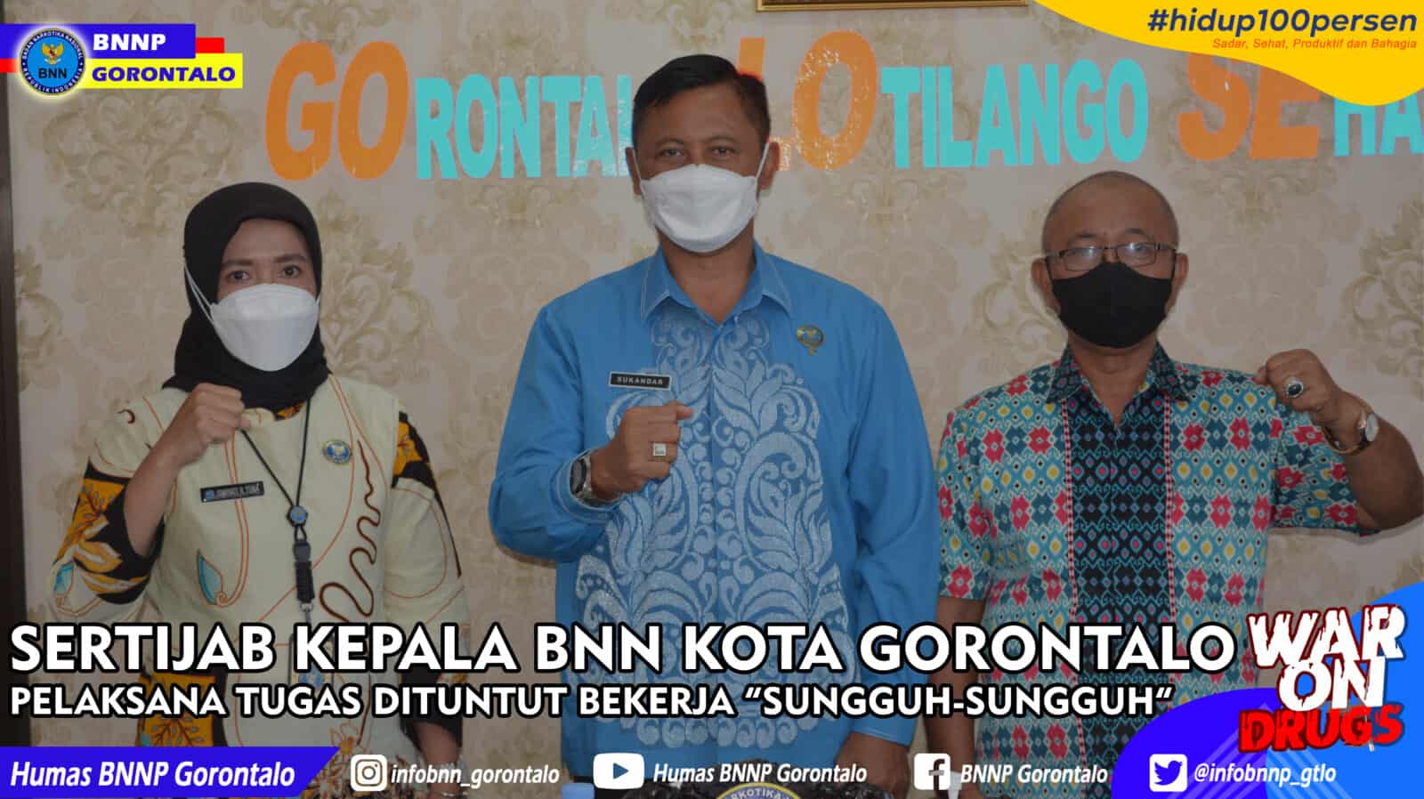 Sertijab Kepala BNN Kota Gorontalo, Pelaksana Tugas Dituntut Bekerja “Sungguh-sungguh” Sertijab Kepala BNN Kota Gorontalo, Pelaksana Tugas Dituntut Bekerja “Sungguh-sungguh”