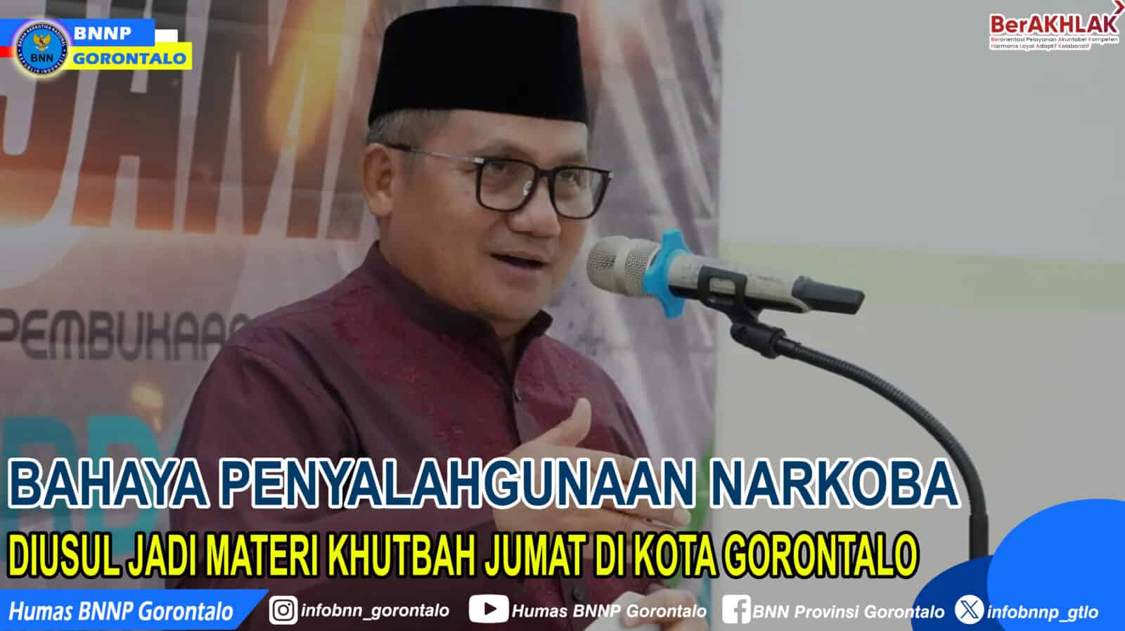 Bahaya Penyalahgunaan Narkoba Diusul jadi Materi Khutbah Jumat di Kota Gorontalo Bahaya Penyalahgunaan Narkoba Diusul jadi Materi Khutbah Jumat di Kota Gorontalo