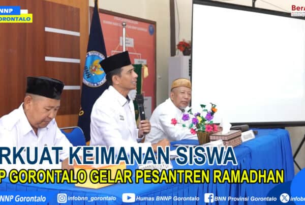 Kuatkan Keimanan Siswa, BNNP Gorontalo Gelar “Pesantren Ramadhan”